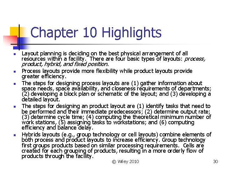 Chapter 10 Highlights n n n Layout planning is deciding on the best physical Chapter 10 Highlights n n n Layout planning is deciding on the best physical