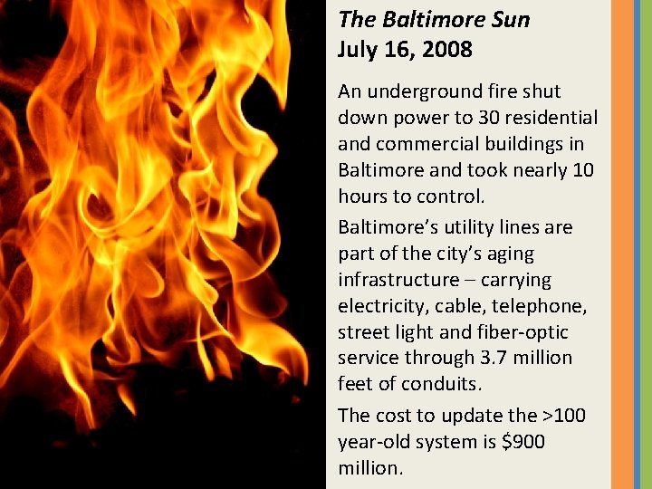 The Baltimore Sun July 16, 2008 An underground fire shut down power to 30