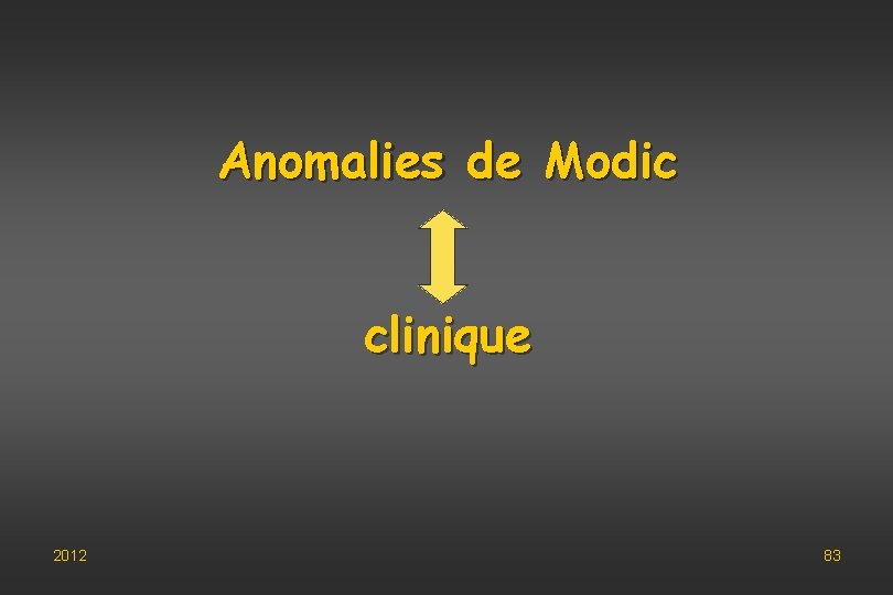 Anomalies de Modic clinique 2012 83 