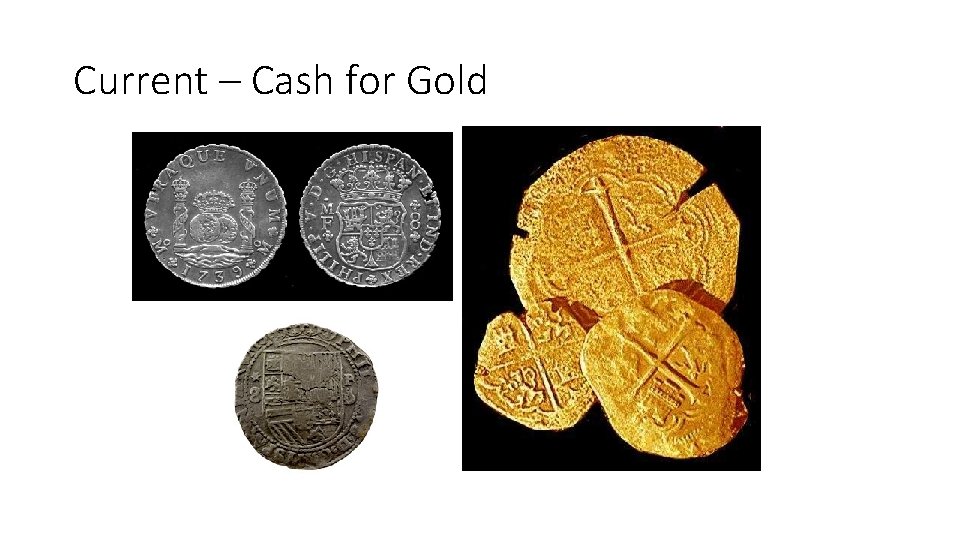 Current – Cash for Gold 