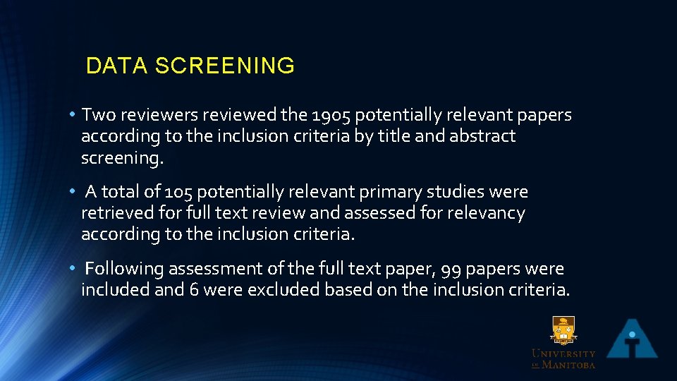 DATA SCREENING • Two reviewers reviewed the 1905 potentially relevant papers according to the