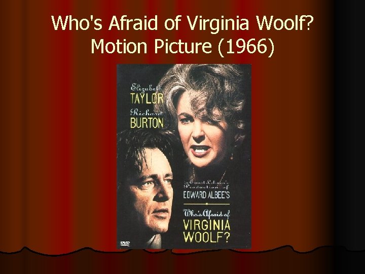 Who's Afraid of Virginia Woolf? Motion Picture (1966) 