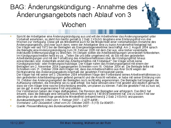 BAG: Änderungskündigung - Annahme des Änderungsangebots nach Ablauf von 3 Wochen § § §