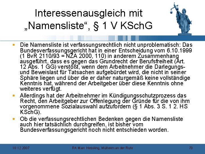 Interessenausgleich mit „Namensliste“, § 1 V KSch. G § Die Namensliste ist verfassungsrechtlich nicht