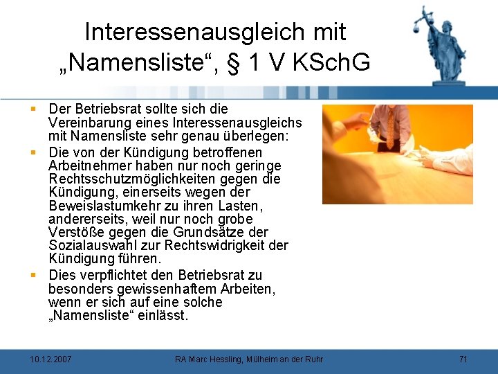 Interessenausgleich mit „Namensliste“, § 1 V KSch. G § Der Betriebsrat sollte sich die