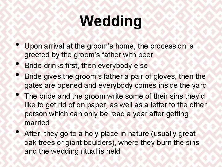 Wedding • • • Upon arrival at the groom’s home, the procession is greeted Wedding • • • Upon arrival at the groom’s home, the procession is greeted