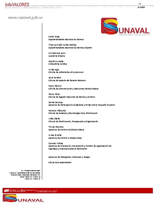 ‐ 2‐ octubre www. sunaval. gob. ve Carlos Rojas Superintendente Nacional de Valores Trina