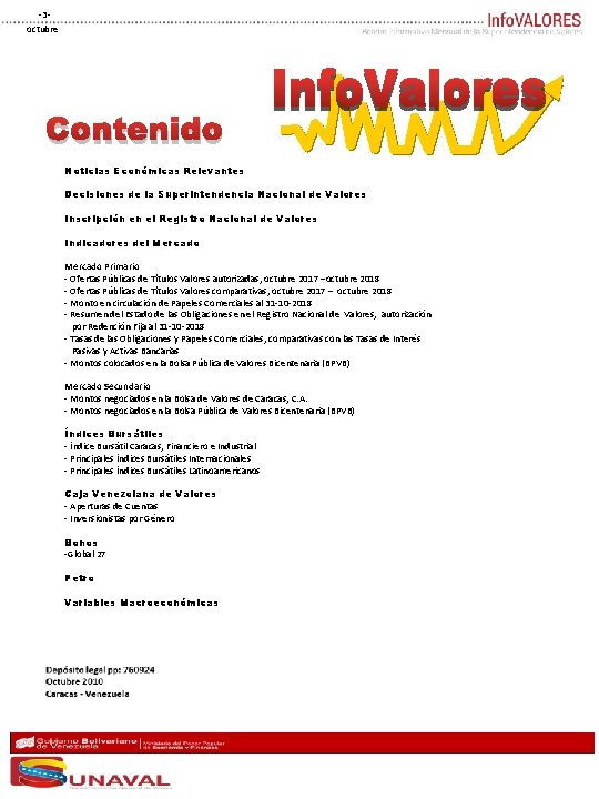 ‐ 3‐ octubre Contenido Noticias Económicas Relevantes Decisiones de la Superintendencia Nacional de Valores