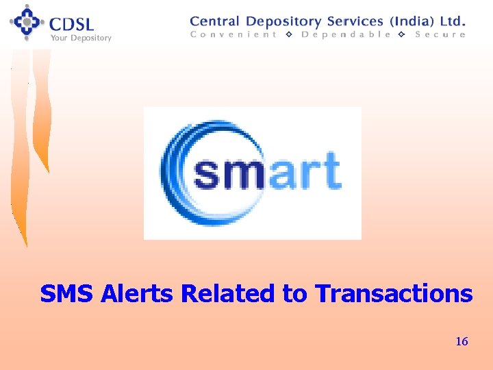 SMS Alerts Related to Transactions 16 