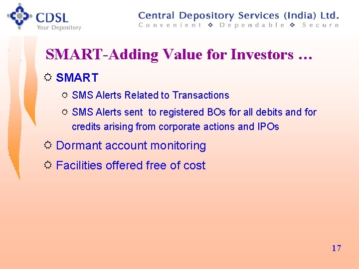 SMART-Adding Value for Investors … R SMART R SMS Alerts Related to Transactions R