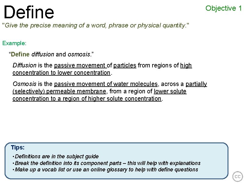 Define Objective 1 "Give the precise meaning of a word, phrase or physical quantity.