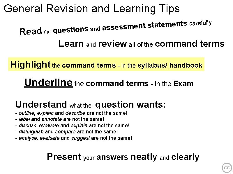 General Revision and Learning Tips lly carefu ts n e m te ta s