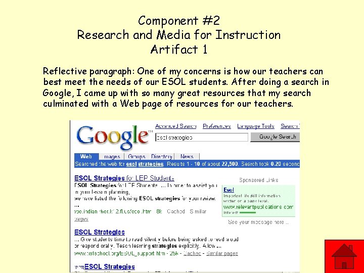 Component #2 Research and Media for Instruction Artifact 1 Reflective paragraph: One of my