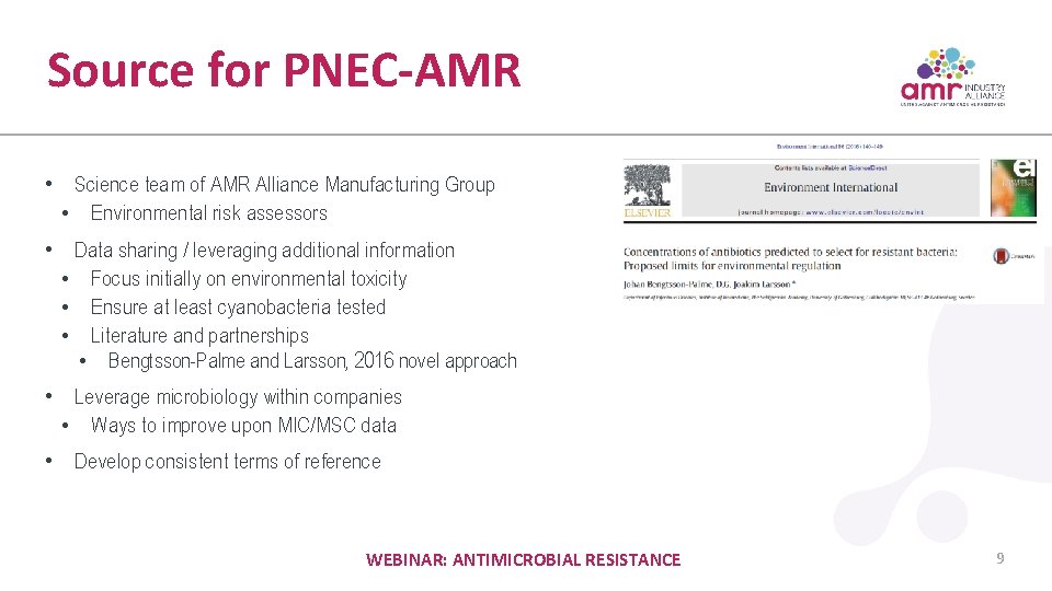 Source for PNEC-AMR • Science team of AMR Alliance Manufacturing Group • Environmental risk