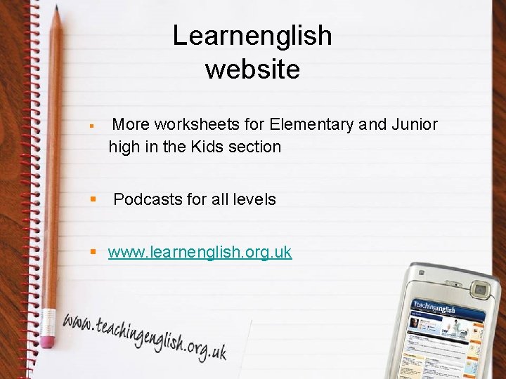 Learnenglish website § More worksheets for Elementary and Junior high in the Kids section