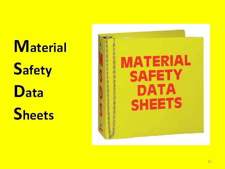 Material Safety Data Sheets 11 