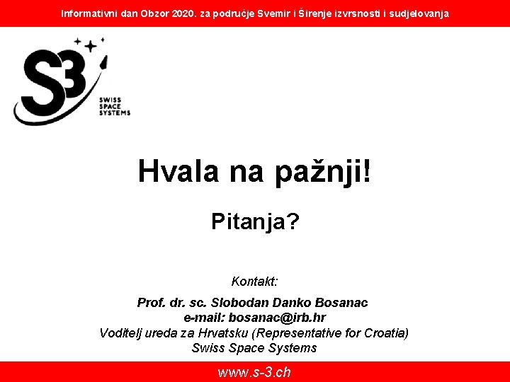 Informativni dan Obzor 2020. za područje Svemir i Širenje izvrsnosti i sudjelovanja Hvala na