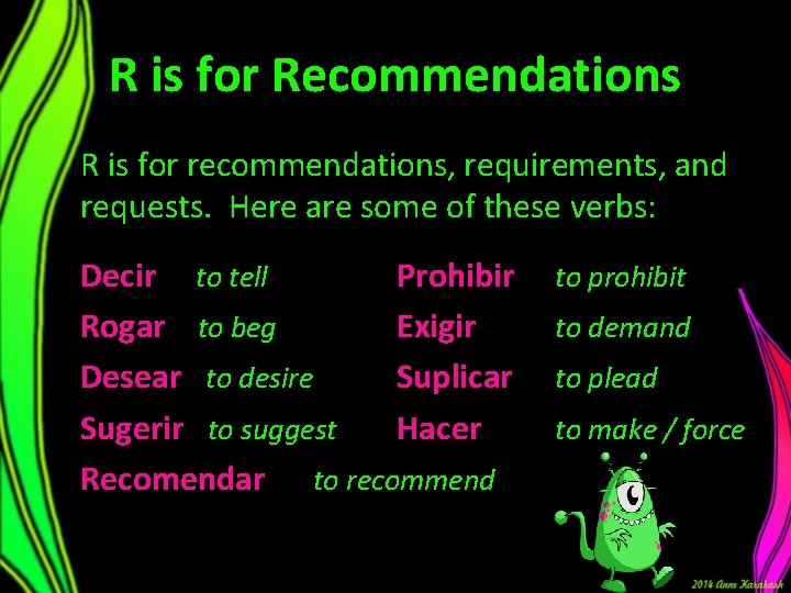 R is for Recommendations R is for recommendations, requirements, and requests. Here are some