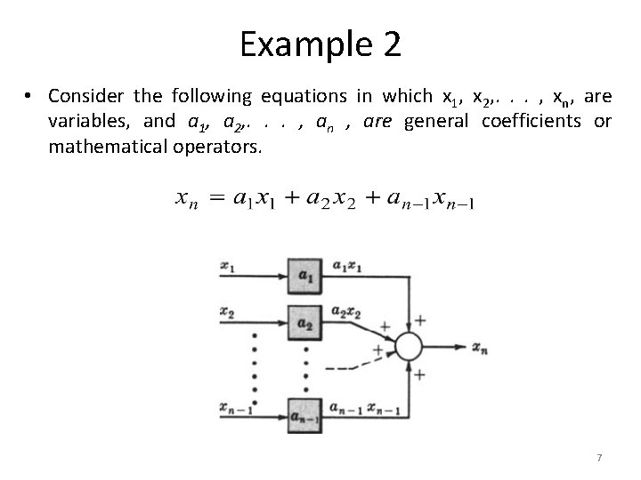 Example 2 • Consider the following equations in which x 1, x 2, .