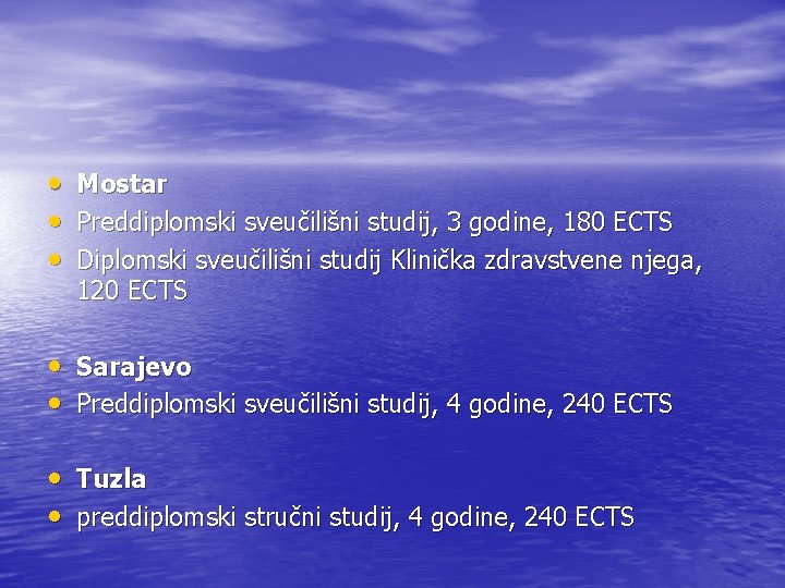  • Mostar • Preddiplomski sveučilišni studij, 3 godine, 180 ECTS • Diplomski sveučilišni