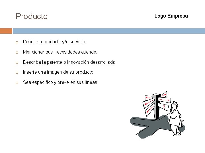 Producto Definir su producto y/o servicio. Mencionar que necesidades atiende. Describa la patente o