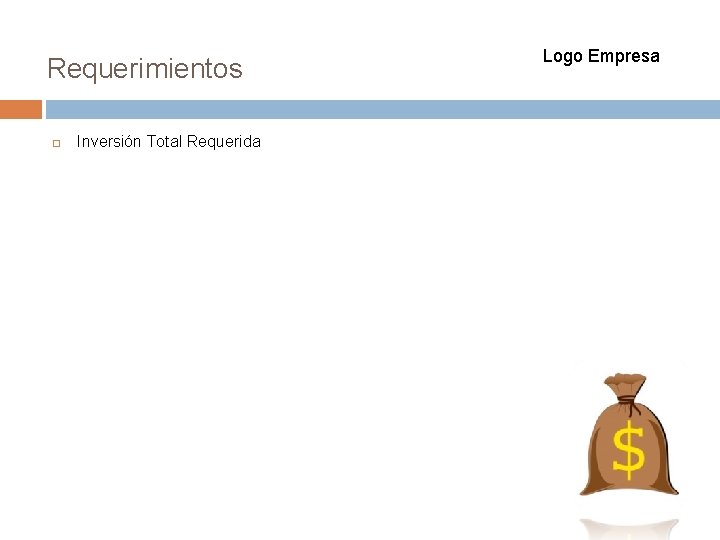 Requerimientos Inversión Total Requerida Logo Empresa 