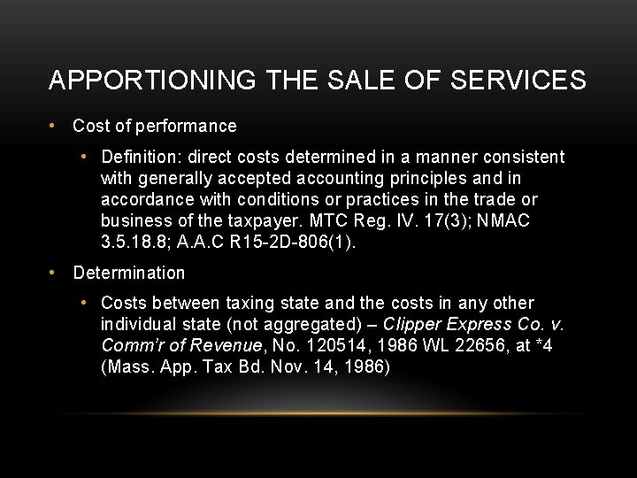 APPORTIONING THE SALE OF SERVICES • Cost of performance • Definition: direct costs determined