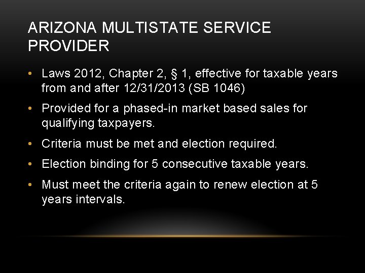 ARIZONA MULTISTATE SERVICE PROVIDER • Laws 2012, Chapter 2, § 1, effective for taxable