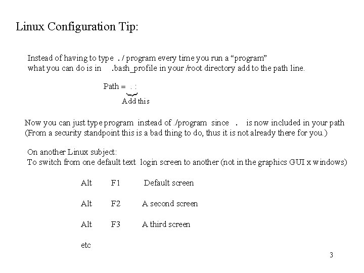 Linux Configuration Tip: Instead of having to type. / program every time you run