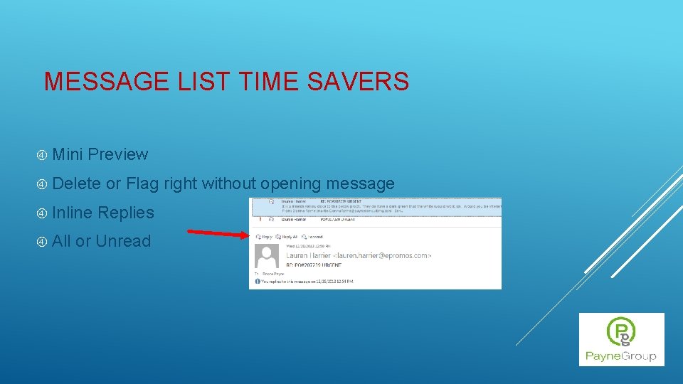 MESSAGE LIST TIME SAVERS Mini Preview Delete Inline All or Flag right without opening