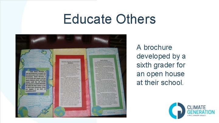 Educate Others A brochure developed by a sixth grader for an open house at