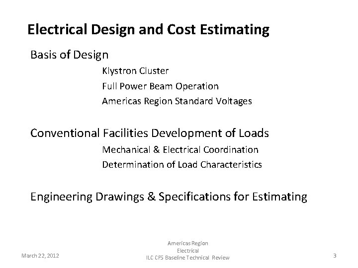 Electrical Design and Cost Estimating Basis of Design Klystron Cluster Full Power Beam Operation