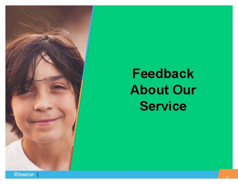 Feedback About Our Service 10 