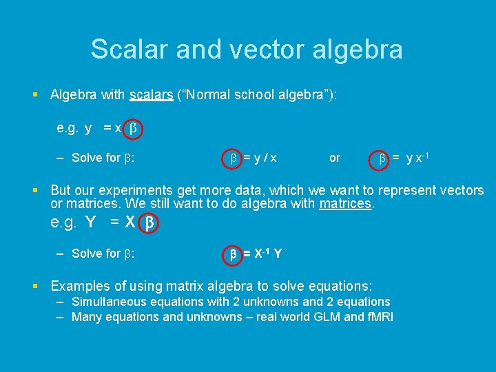 Scalar and vector algebra § Algebra with scalars (“Normal school algebra”): e. g. y Scalar and vector algebra § Algebra with scalars (“Normal school algebra”): e. g. y