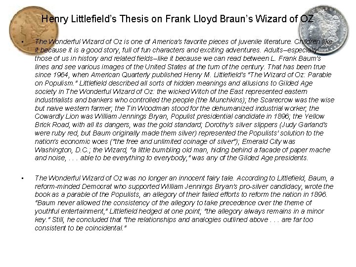 Henry Littlefield’s Thesis on Frank Lloyd Braun’s Wizard of OZ • The Wonderful Wizard