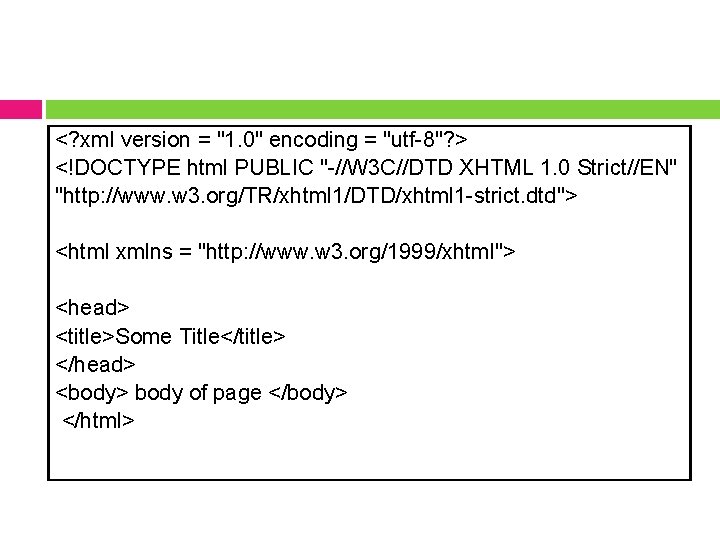 <? xml version = "1. 0" encoding = "utf-8"? > <!DOCTYPE html PUBLIC "-//W