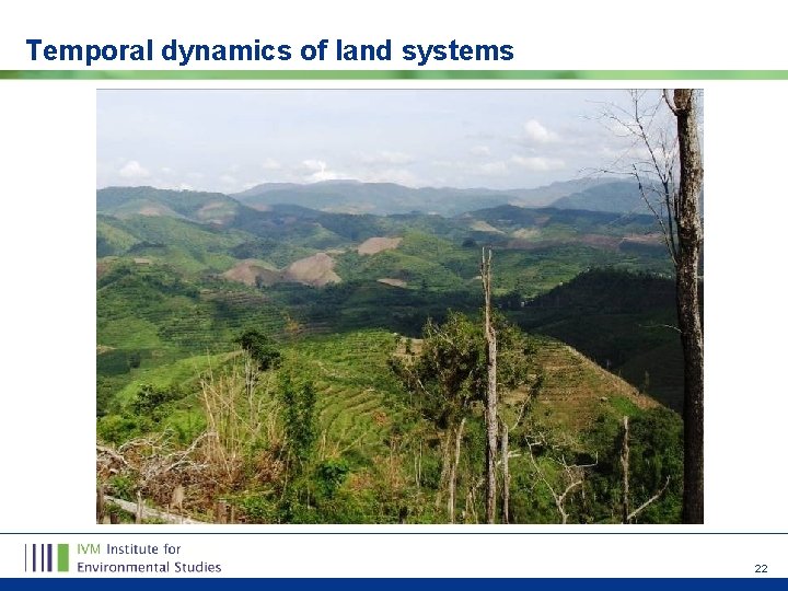Temporal dynamics of land systems 22 