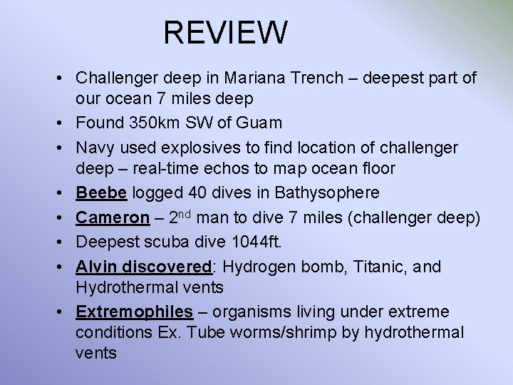 REVIEW • Challenger deep in Mariana Trench – deepest part of our ocean 7