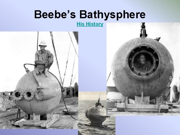 Beebe’s Bathysphere History 