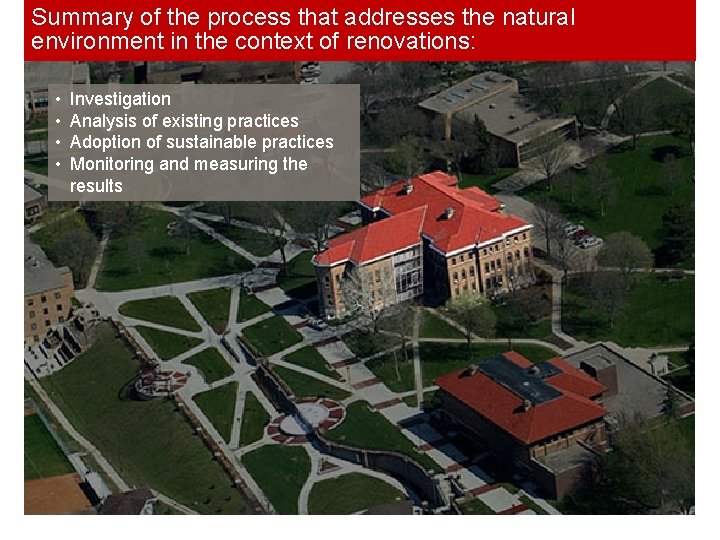 Summary of the process that addresses the natural environment in the context of renovations: