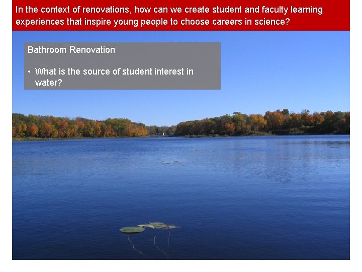 In the context of renovations, how can we create student and faculty learning experiences