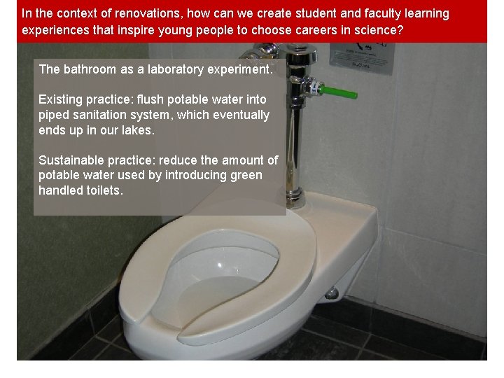 In the context of renovations, how can we create student and faculty learning experiences