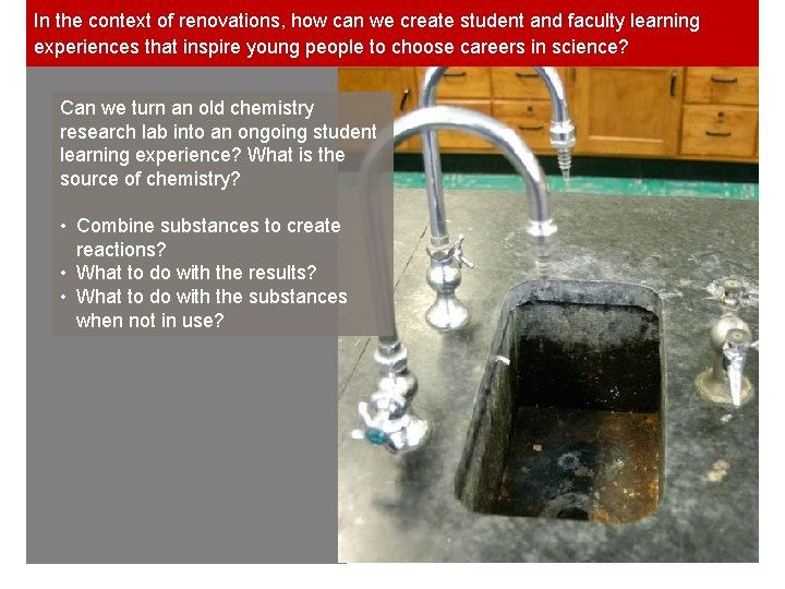 In the context of renovations, how can we create student and faculty learning experiences