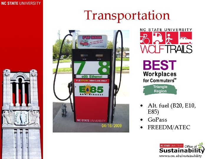 Transportation • Alt. fuel (B 20, E 10, E 85) • Go. Pass •