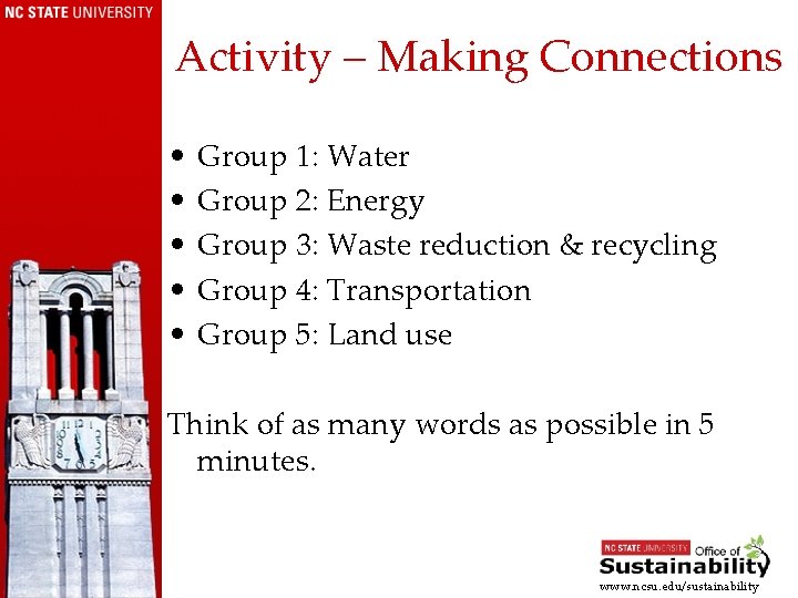 Activity – Making Connections • • • Group 1: Water Group 2: Energy Group