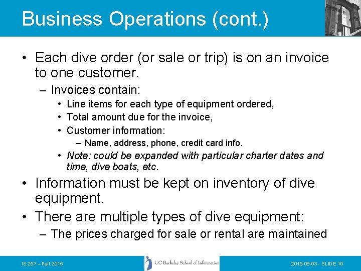 Business Operations (cont. ) • Each dive order (or sale or trip) is on Business Operations (cont. ) • Each dive order (or sale or trip) is on
