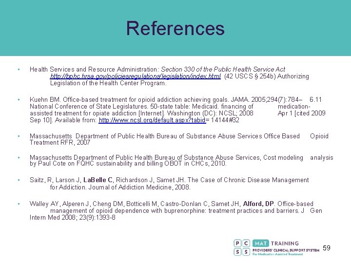 References • Health Services and Resource Administration: Section 330 of the Public Health Service