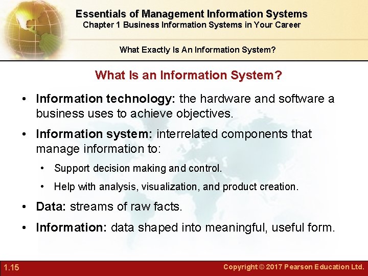 Essentials of Management Information Systems Chapter 1 Business Information Systems in Your Career What