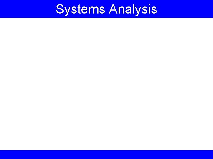 Systems Analysis 