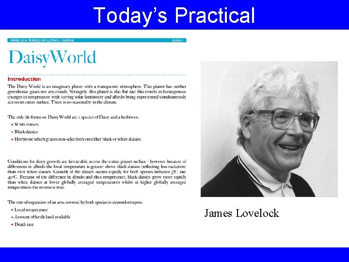 Today’s Practical James Lovelock 